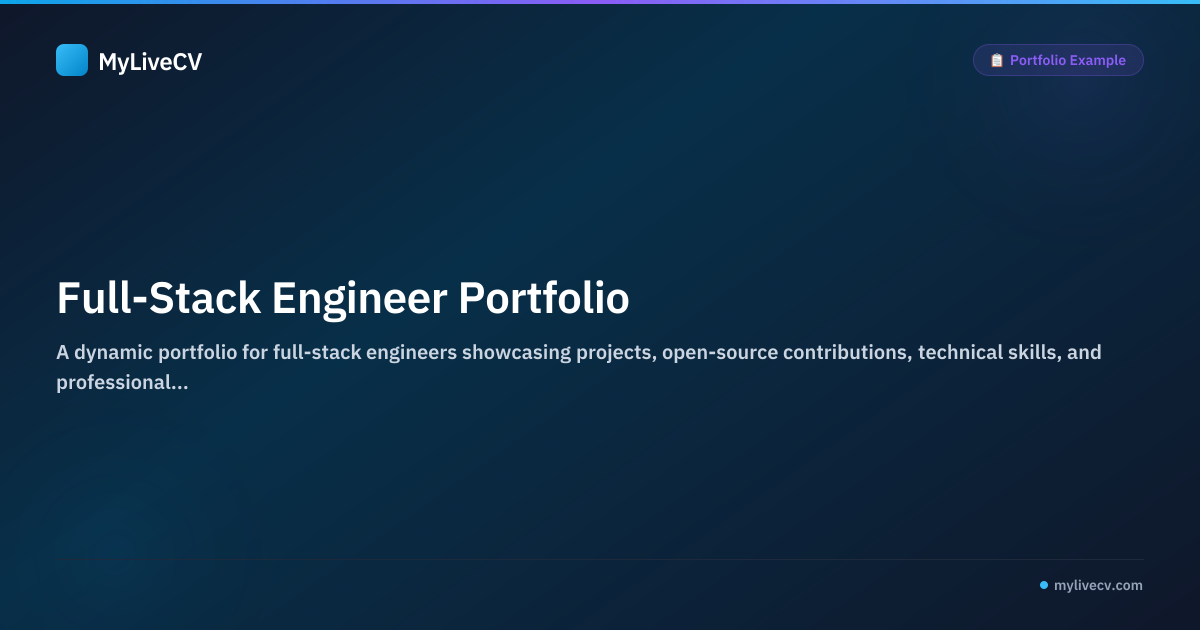 Full-Stack Engineer Portfolio · Free Sample | MyLiveCV | MyLiveCV